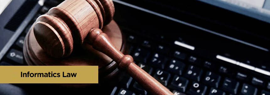 What is Informatics Law?