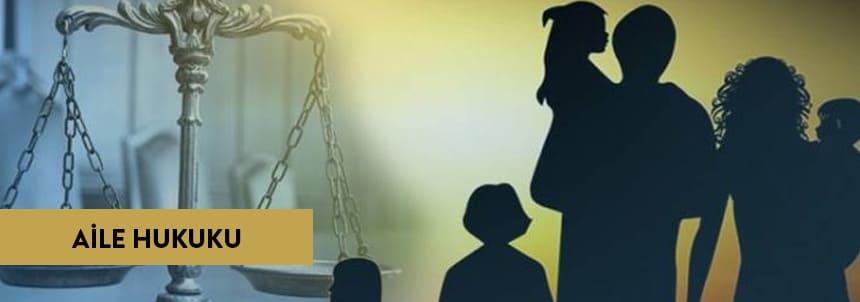 Aile Hukuku Nedir?