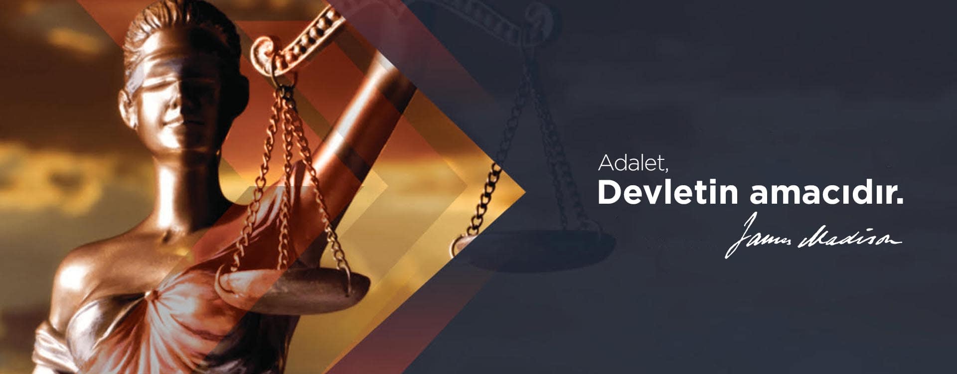 Adalet Devletin Amacıdır