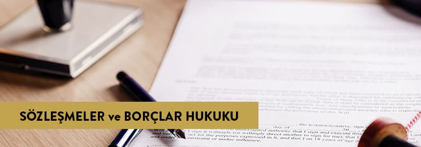 Sözleşmeler ve Borçlar Hukuku